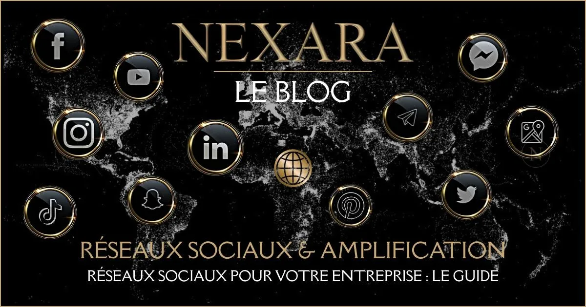 Réseaux sociaux pour votre entreprise : le guide
